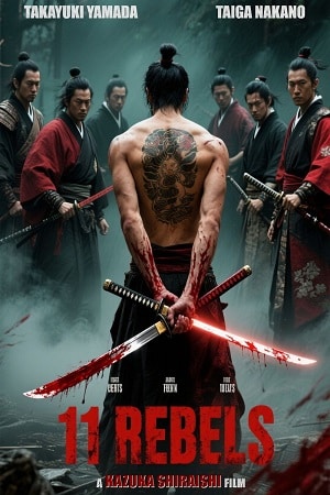 Download 11 Rebels (2024) WEB-DL Dual Audio (Japanese-English) 480p [400MB] | 720p [1.1GB] | 1080p [2.4GB]