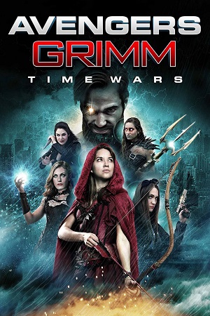 Download Avengers Grimm: Time Wars (2018) Dual Audio {Hindi-English} BluRay 480p [300MB] | 720p [900MB] | 1080p [2GB]