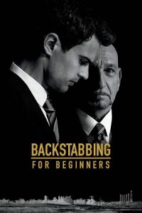 Download Backstabbing for Beginners (2018) Blu-Ray Dual Audio {Hindi-English} 480p [440MB] | 720p [870MB] | 1080p [1.8GB]