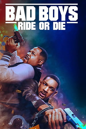 Download Bad Boys: Ride or Die (2024) Dual Audio [Hindi ORG. + English] WeB-DL 480p [380MB] | 720p [1GB] | 1080p [2.4GB] | 2160p [10GB] 4K SDR