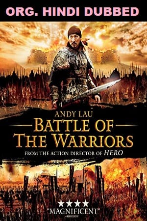Download Battle of the Warriors (2006) Dual Audio {Hindi-Chinese} 480p [450MB] | 720p [1.3GB] | 1080p [2.2GB]