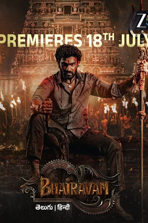 Download Bhairavam (2025) Dual Audio [Hindi + Telugu] WeB-DL 480p [495MB] | 720p [1.5GB] | 1080p [3.7GB] | 2160p 4K