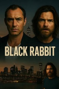 Download Black Rabbit (2025) Season 1 Dual-Audio {Hindi-English} NetFlix-Series
