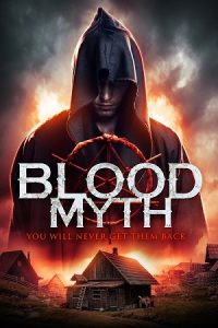 Download Blood Myth (2019) Dual Audio {Hindi-English} BluRay 480p [300MB] | 720p [970MB] | 1080p [2GB]