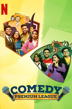 Download Comedy Premium League (Season 1) Hindi DD5.1 Netflix Complete Web Series 480p | 720p | 1080p WEB-DL