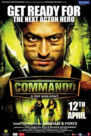 Download Commando (2013) Hindi Full Movie 480p [270MB] | 720p [900MB] | 1080p [3GB]