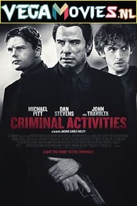 Download Criminal Activities (2015) Dual Audio {Hindi-English} 480p [300MB] | 720p [1GB] | 1080p [2.3GB]