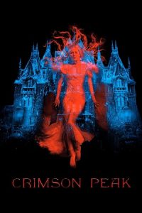 Download Crimson Peak (2015) Dual Audio {Hindi-English}