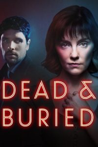 Download Dead and Buried (2025) Season 1 Dual-Audio {Hindi-English} AMZN WEB-Series