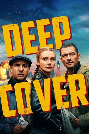 Download Deep Cover (2025) AMZN WEB-DL Dual Audio {Hindi-English} 480p [330MB] | 720p [910MB] | 1080p [2.1GB]