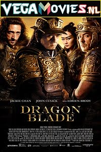 Download Dragon Blade (2015) Dual Audio {Hindi-English} 480p [550MB] | 720p [1GB] | 1080p [2.6GB]