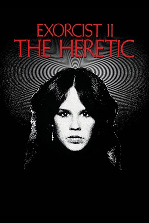 Download Exorcist II: The Heretic (1977) Dual Audio {Hindi-English} BluRay 480p [400MB] | 720p [1GB] | 1080p [2GB]