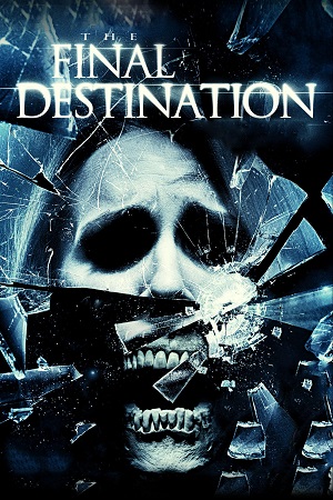 Download Final Destination 4 (2009) Dual Audio {Hindi-English} BluRay 480p [300MB] | 720p [500MB] | 1080p [2.4GB]