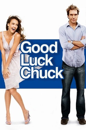 Download Good Luck Chuck (2007) Dual Audio {Hindi-English} BluRay 480p [400MB] | 720p [1.1GB] | 1080p [2.4GB]