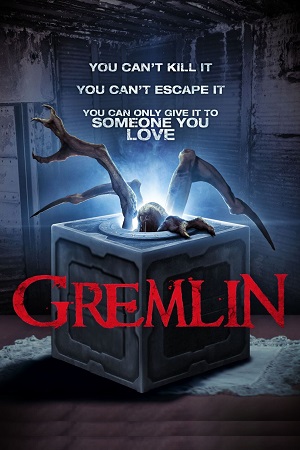 Download Gremlin (2017) Dual Audio {Hindi-English} 480p [300MB] | 720p [900MB] | 1080p [2GB]
