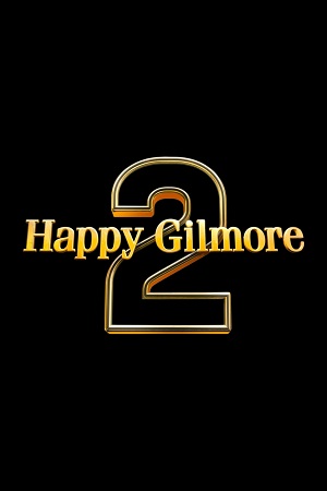 Download Happy Gilmore 2 (2025) WEB-DL Dual Audio {Hindi-English} 480p [418MB] | 720p [1.1GB] | 1080p [2.5GB]