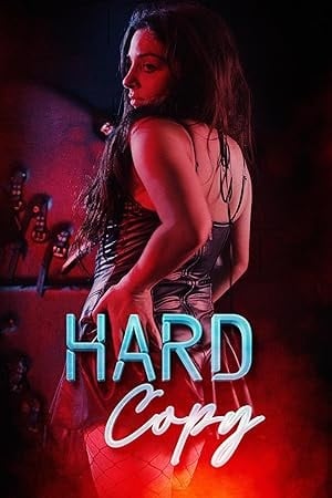 Download [18+] Hard Copy (2023) Dual Audio {हिंदी Dubbed + English} Unrated WEB-DL 480p [300MB] | 720p [1GB] | 1080p [1.5GB]