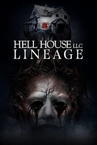 Download Hell House LLC: Lineage (2025) WEB-DL {English With Subtitles} Full Movie HD 720p [875MB] | 1080p [2.1GB]