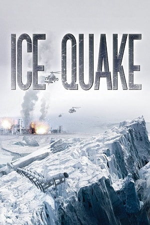 Download Ice Quake (2010) Dual Audio {Hindi-English} BluRay 480p [300MB] | 720p [1GB] | 1080p [2GB]