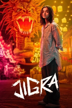 Download Jigra (2024) Hindi Line HDTS Full Movie 480p [520MB] | 720p [1.2GB] | 1080p [2.9GB]