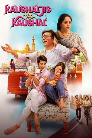 Download Kaushaljis vs Kaushal (2025) Hindi DD5.1 Full Movie WEB-DL 480p [400MB] | 720p [1.3GB] | 1080p [3.2GB]