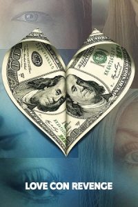 Download Love Con Revenge (2025) Season 1 Complete Dual-Audio {Hindi-English} WEB Series 480p | 720p | 1080p WEB-DL