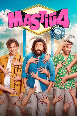 Download Mastiii 4 (2025) Hindi Full Movie HQ HDTC 480p [480MB] | 720p [1.1GB] | 1080p [2.3GB]