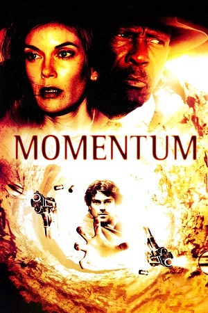Download Momentum (2003) WEB-DL Dual Audio {Hindi-English} 480p [330MB] | 720p [1.1GB] | 1080p [1.7GB]