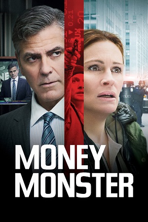 Download Money Monster (2016) BluRay Dual Audio {Hindi-English} 480p [340MB] | 720p [770MB] | 1080p [2GB]