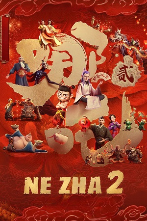 Download Ne Zha 2 (2025) Hindi ORG. Dubbed iTunes WEB-DL 480p [430MB] | 720p [1.4GB] | 1080p [2.7GB]