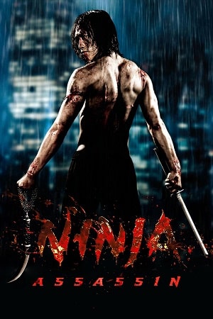 Download Ninja Assassin (2009) Dual Audio {Hindi-English} 480p [300MB] | 720p [800MB] | 1080p [1.5GB]