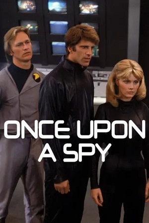 Download Once Upon a Spy (1980) Dual Audio {Hindi-English} BluRay 480p [350MB] | 720p [950MB] | 1080p [1.5GB]