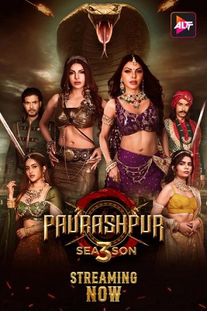 Download [18+] Paurashpur (2024) Season 3 [S03E05 Added] Hindi WEB Series 480p | 720p | 1080p WEB-DL