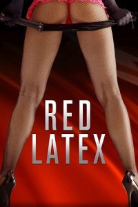 Download [18+] Red Latex (2020) BluRayDual Audio {Hindi-Spanish}