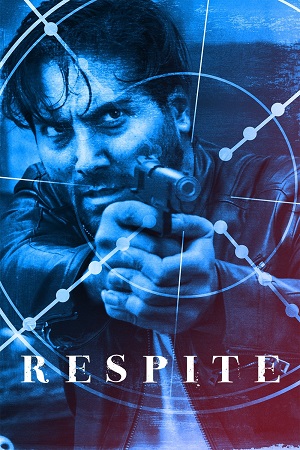 Download Respite (2020) Dual Audio {Hindi-English} WEB-DL 480p [250MB] | 720p [720MB] | 1080p [1.5GB]