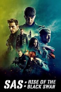 Download SAS: Rise Of The Black Swan (2021) Dual Audio {Hindi-English}