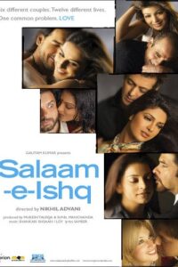 Download Salaam-E-Ishq (2007) Hindi Full Movie 480p [600MB] | 720p [2GB] | 1080p [6GB]
