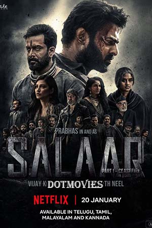 Download Salaar – Part 1 (2023) Multi Audios [Tel + Tam + Mal + Kan] NF WeB-DL 480p [700MB] | 720p [1.6GB] | 1080p [4.1GB]