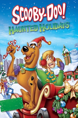Download Scooby-Doo! Haunted Holidays (2012) Dual Audio {Hindi-English} UNCUT WEB-DL 480p [400MB] | 720p [500MB] | 1080p [2GB]