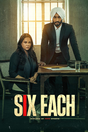 Download Six Each (2025) Dual Audio (Hindi – Punjabi) WeB-DL 480p [400MB] | 720p [1GB] | 1080p [2.3GB]