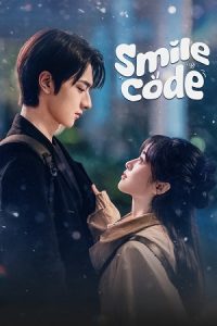Download Smile Code (Season 1) Hindi ORG. Dubbed C-Drama Series 480p 720p & 1080p WEB-DL