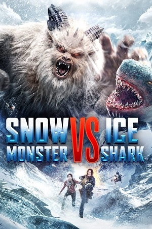 Download Snow Monster (2019) HDRip Hindi Dubbed Full Movie 480p [300MB] | 720p [1GB]