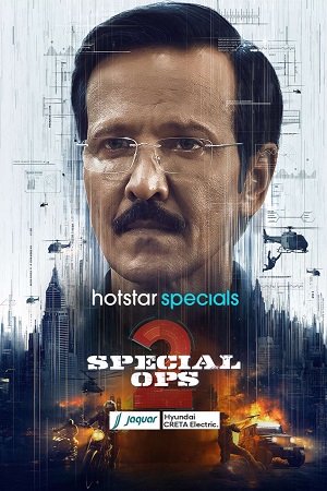 Download SPECIAL OPS (2025) Season 2 Complete [Hindi DD5.1] Hotstar Special WEB Series 480p | 720p | 1080p | 2160p 4K WEB-DL
