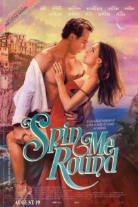 Download Spin Me Round (2022) BluRay Dual Audio {Hindi-English} 480p [400MB] | 720p [1.4GB] | 1080p [5GB]