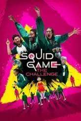 Download Squid Game: The Challenge (Season 1 – 2) [S02E04 Added] Dual Audio {Hindi-English} NetFlix-Series