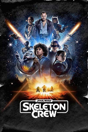 Download Star Wars: Skeleton Crew (2024) Season 1 Complete Dual Audio {Hindi-English} Disney+ Original WEB Series – 480p | 720p | 1080p WEB-DL
