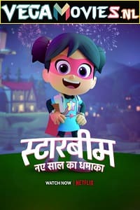 Download StarBeam (Season 1 – 2) Dual Audio [Hindi-English] Complete Netflix Web Series 480p [50MB] | 720p [150MB]