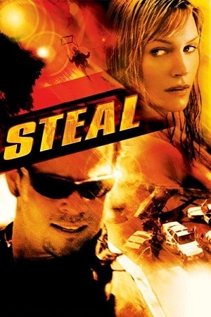Download Steal (2002) Dual Audio {Hindi-English} WEB-DL 480p [300MB] | 720p [1GB] | 1080p [1.5GB]