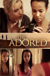 Download The Adored (2012) WEB-DL Dual Audio {Hindi-English} 480p [340MB] | 720p [830MB] | 1080p [1.6GB]