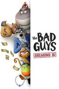 Download The Bad Guys: Breaking In (2025) Season 1 Dual-Audio {Hindi-English} NetFlix-Series